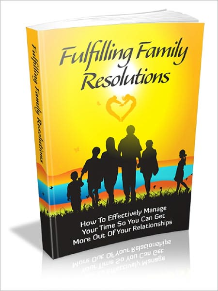 Fulfilling Family Resolutions!