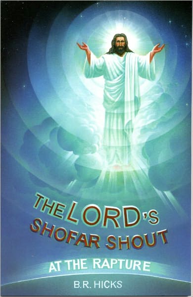 The Lord's Shofar Shout at the Rapture