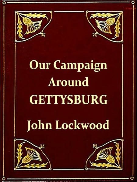 Our Campaign around Gettysburg