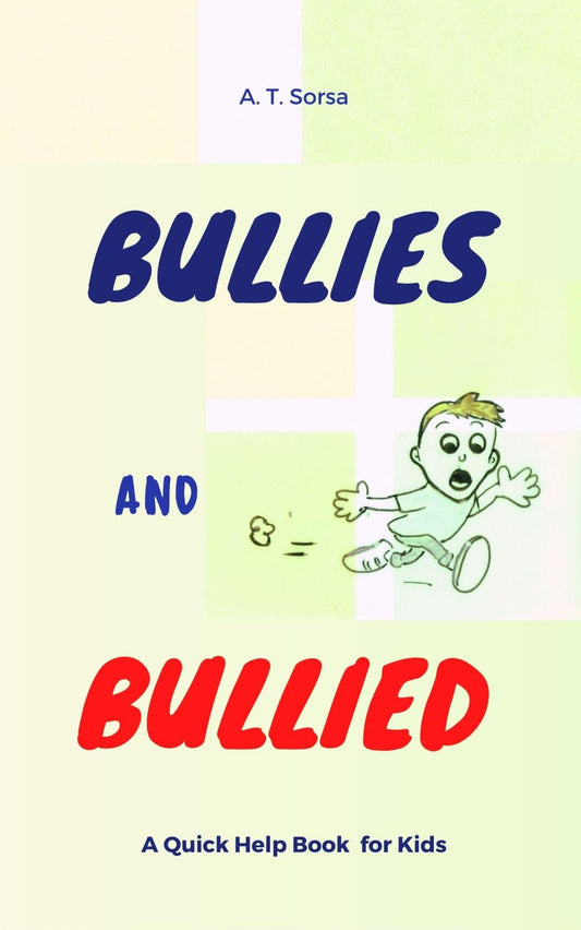 Bullies and Bullied