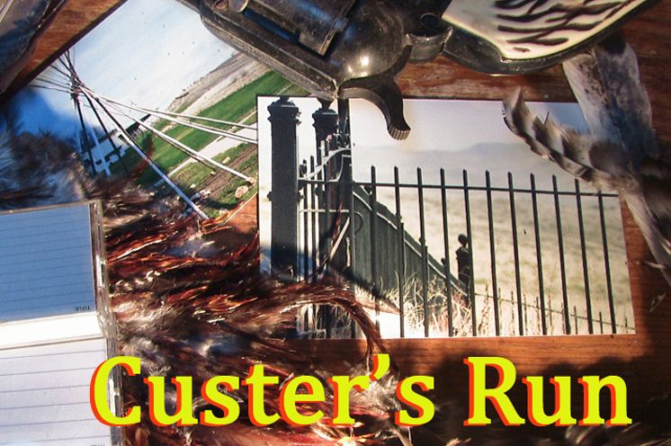 Custer's Run: A Sci-fi Western