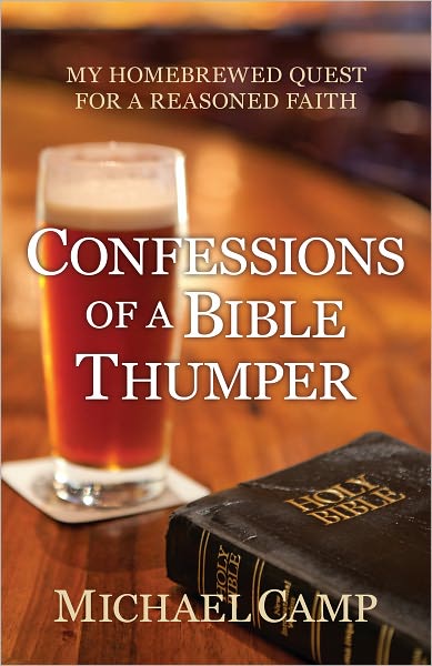 Confessions of a Bible Thumper