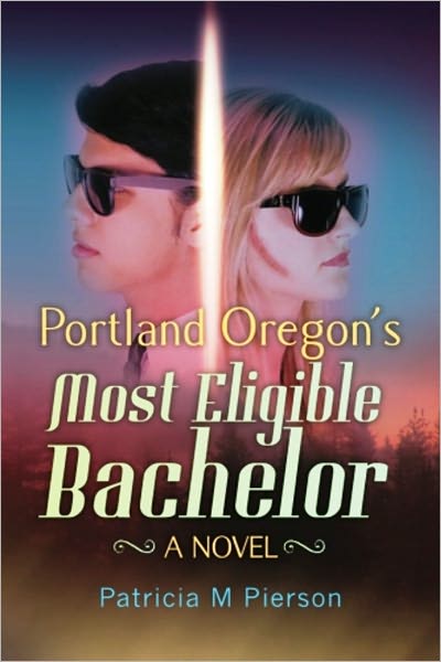 PORTLAND OREGON'S MOST ELIGIBLE BACHELOR