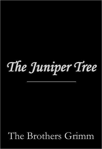 The Juniper Tree