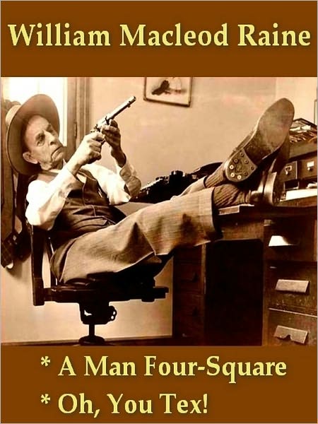 Two William Macleod Raine Westerns