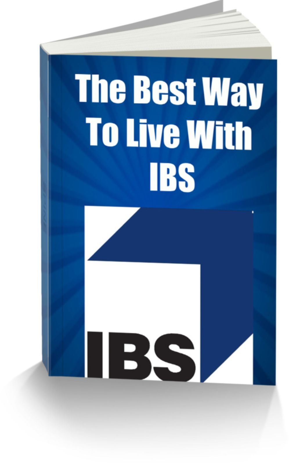 The Best Way To Live With IBS-What It Is-Treatments-Symptoms