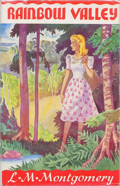 Rainbow Valley: A Young Readers, Fiction and Literature Classic By Lucy Maud Montgomery! AAA+++