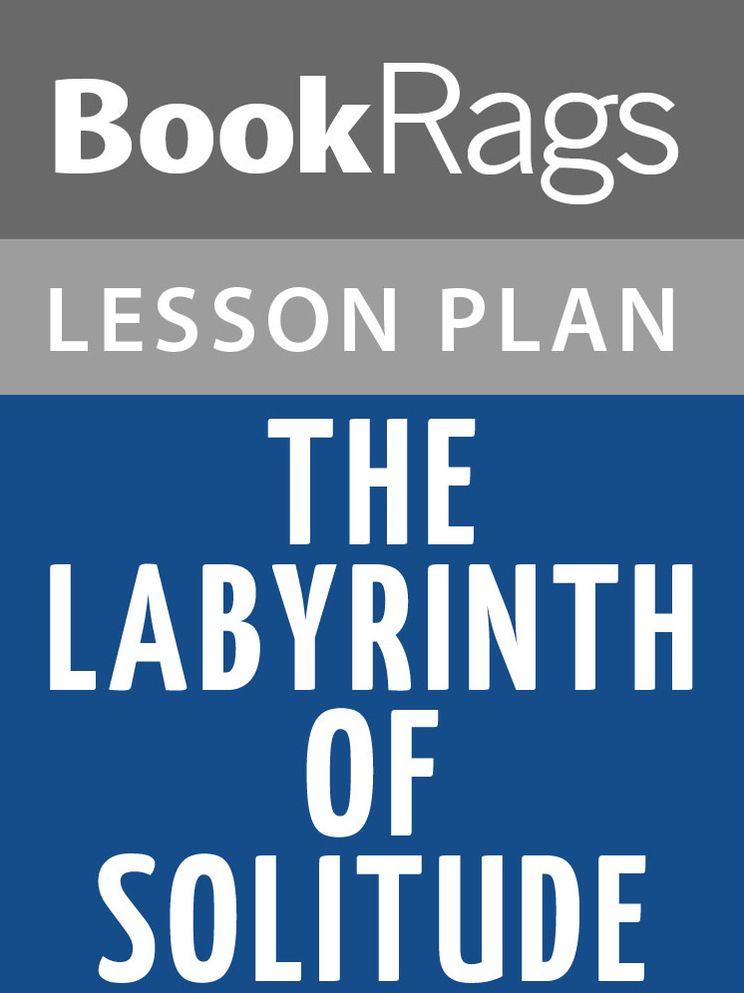 The Labyrinth of Solitude by Octavio Paz Lesson Plans