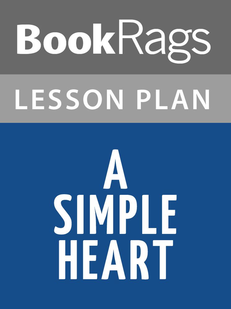 A Simple Heart by Gustave Flaubert Lesson Plans