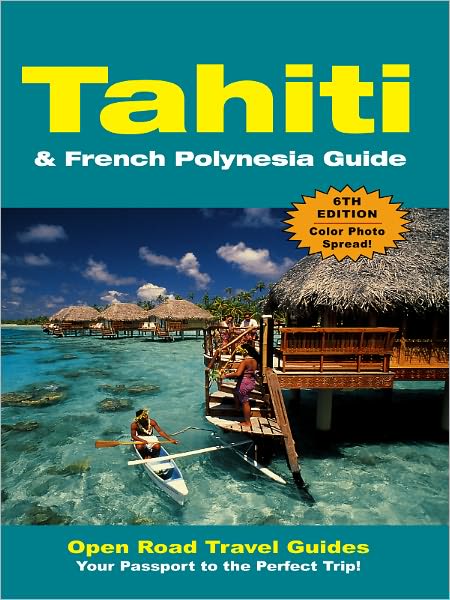 Tahiti & French Polynesia Guide
