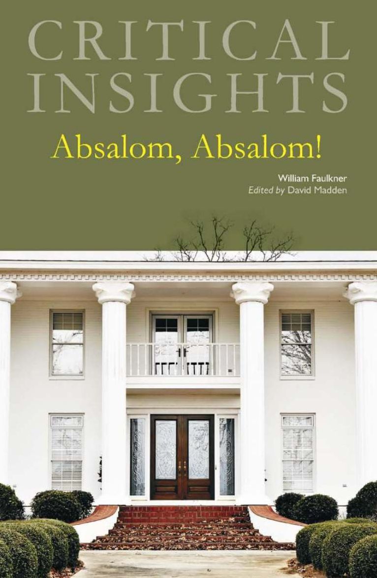 Critical Insights: Absalom, Absalom!