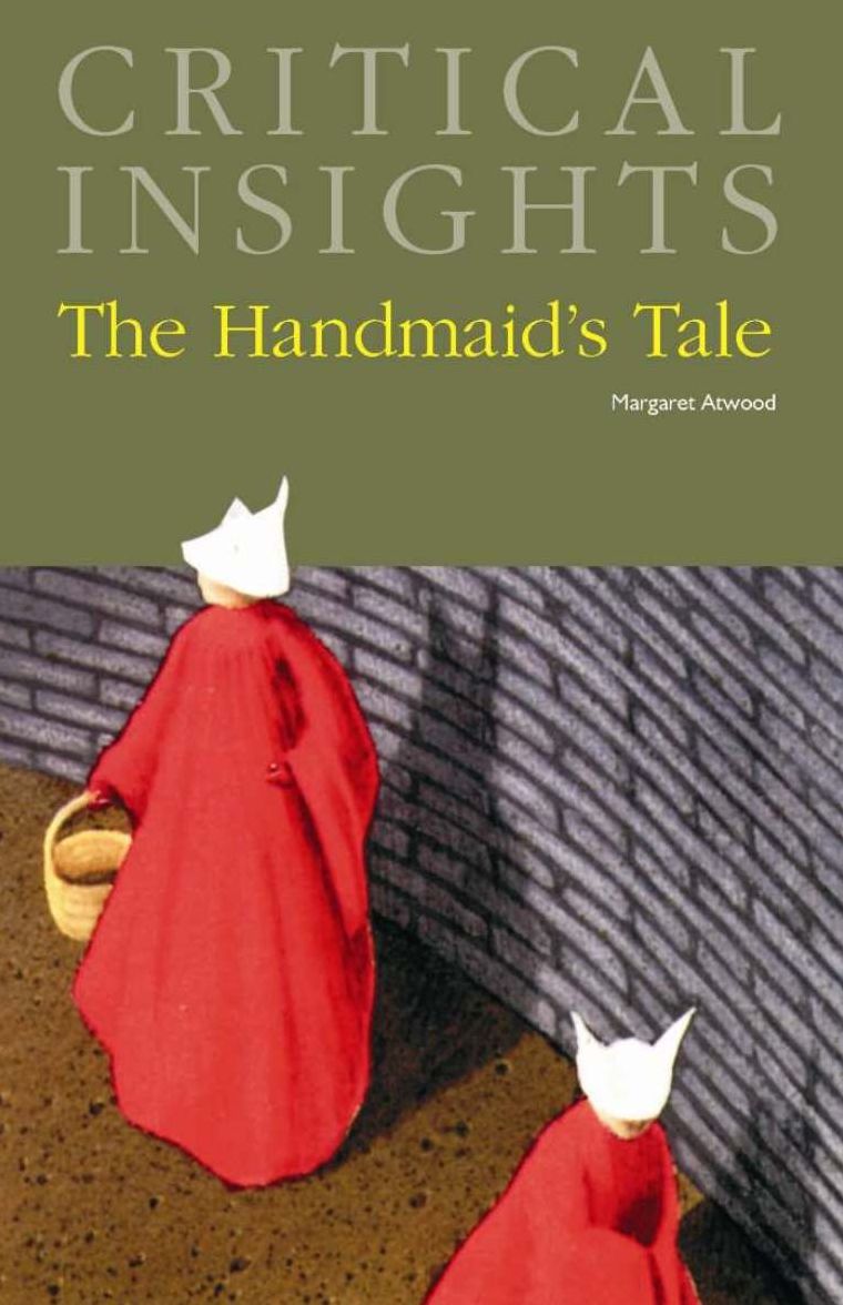 Critical Insights: The Handmaid's Tale