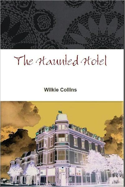 The Haunted Hotel - A Mystery of Modern Venice