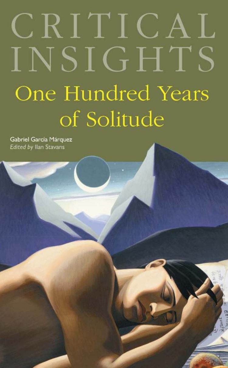 Critical Insights: One Hundred Years of Solitude