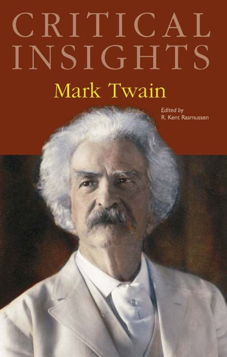 Critical Insights: Mark Twain