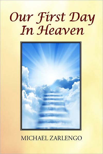 Our First Day In Heaven