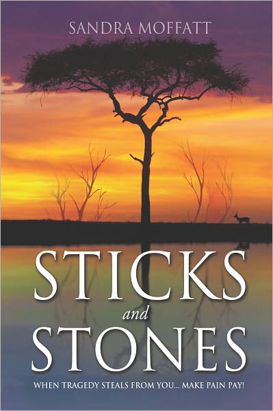 STICKS AND STONES
