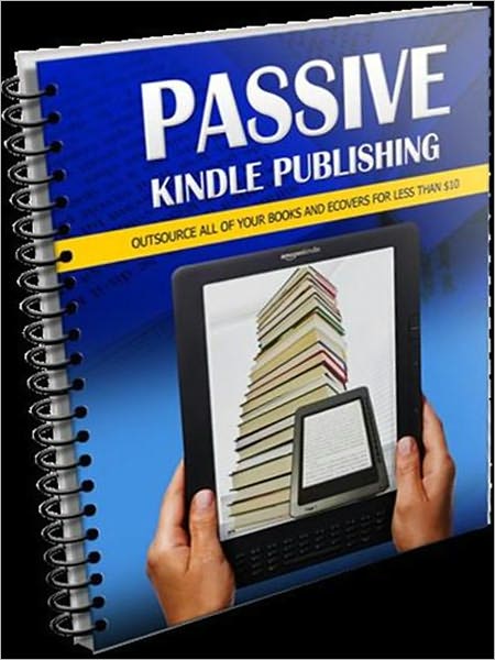 Passive Kindle Publishing