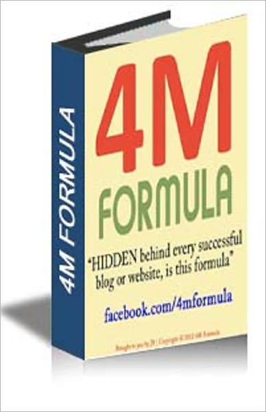 4M Formula. Hidden Behind Every Successful Blog or Website, Is This Formula