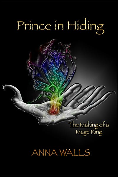 The Making of a Mage King: Prince in Hiding