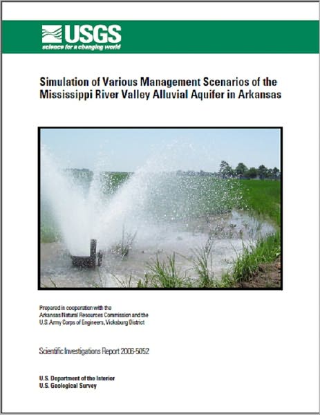 Simulation of Various Management Scenarios of the Mississippi River Valley Alluvial Aquifer in Arkansas