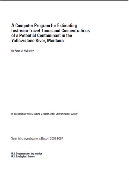 A Computer Program for Estimating Instream Travel Times and Concentrations of a Potential Contaminant in the Yellowstone River, Montana