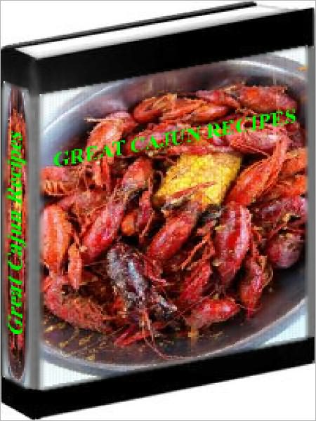Great Cajun Recipes - The Absolute Best Cajun Recipes