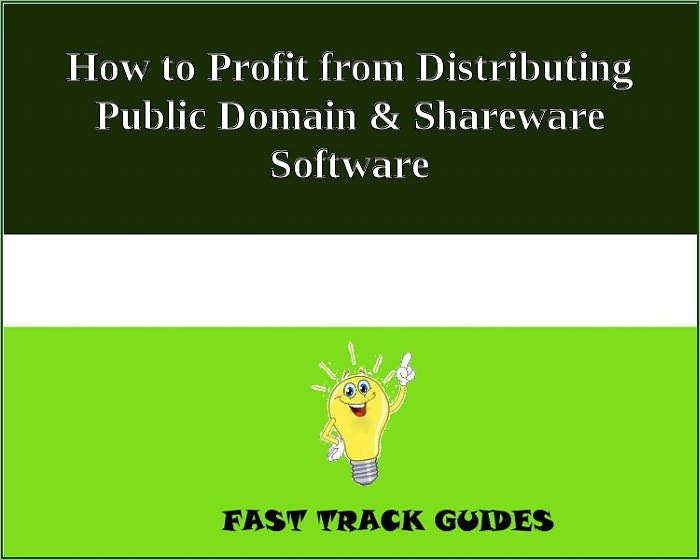 How to Profit from Distributing Public Domain & Shareware Software