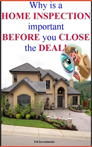 Why is a Home Inspection important Before you Close the Deal?