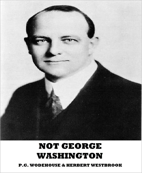 Not George Washington