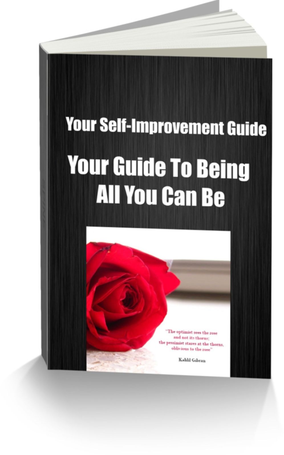Self-Improvement-Your Guide To Being All You Can Be