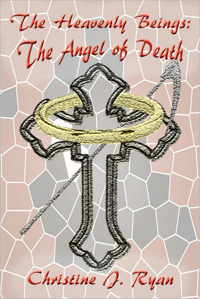 The Heavenly Beings Book One: The Angel of Death
