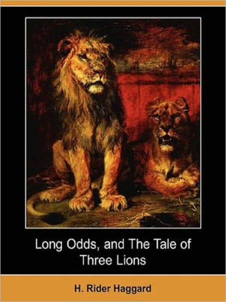 Long Odds, and The Tale of Three Lions