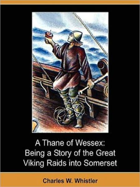 A Thane of Wessex