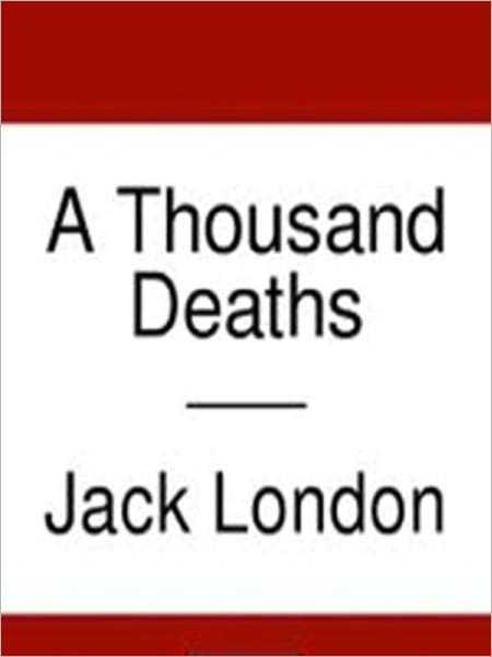 A Thousand Deaths