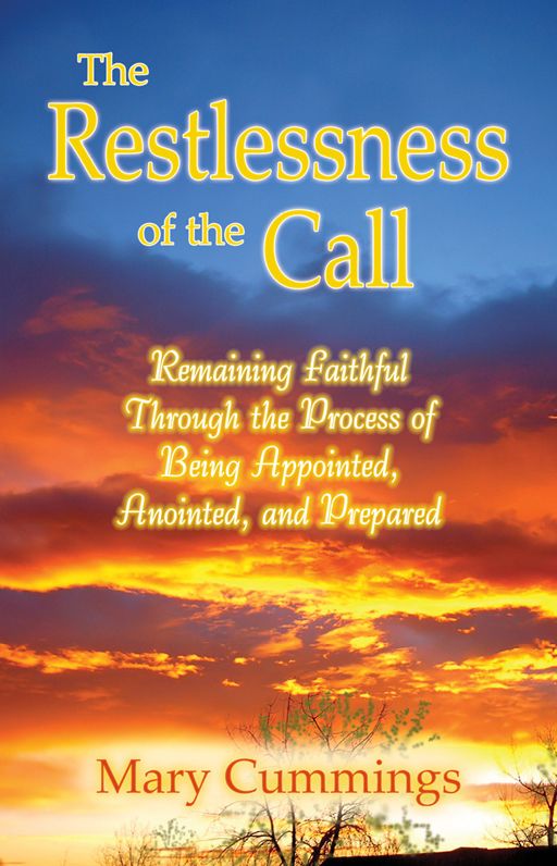 The Restlessness of the Call
