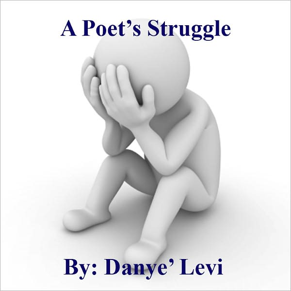 A Poet's Struggle