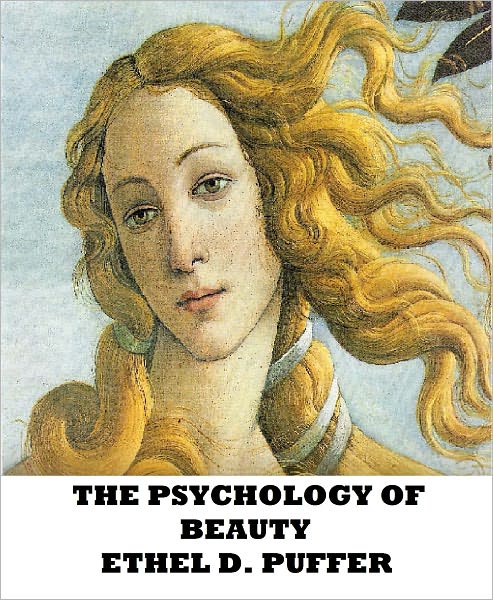 The Psychology of Beauty