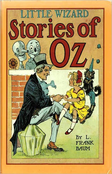 Little Wizard Stories of Oz: A Young Readers, Short Story Collection Classic By L. Frank Baum! AAA+++