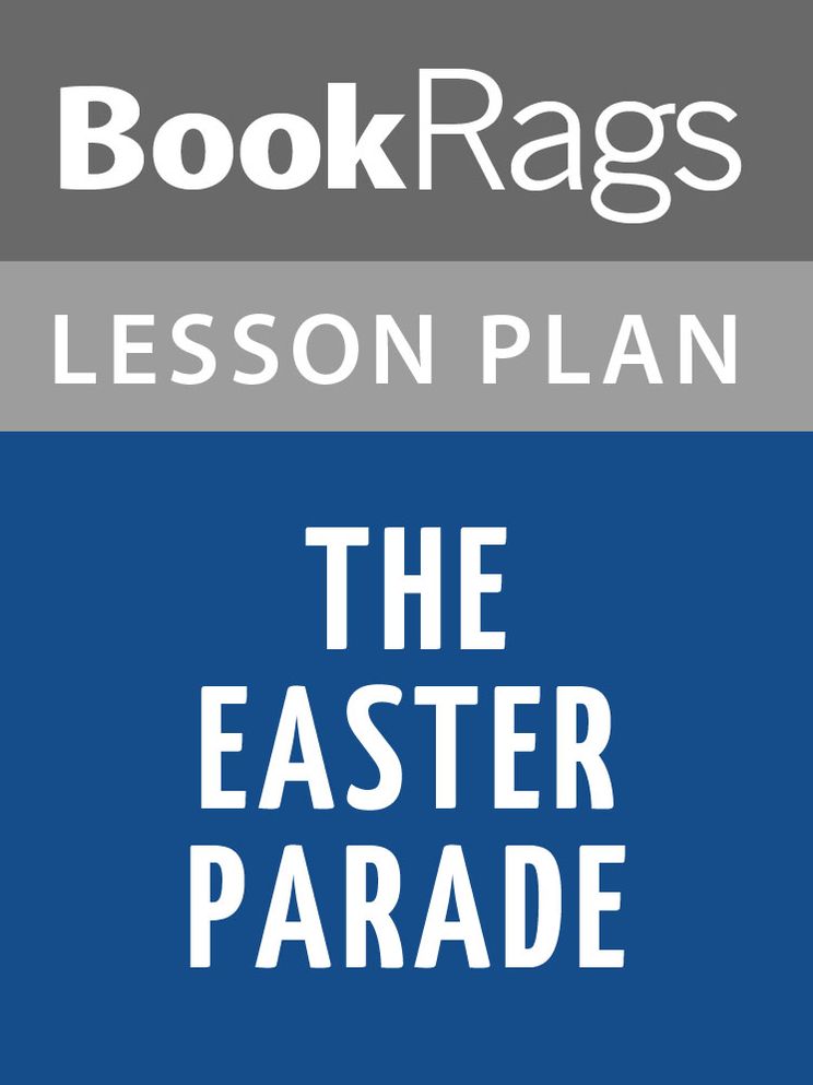 The Easter Parade by Richard Yates Lesson Plans