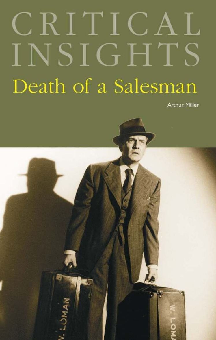 Critical Insights: Death of a Salesman