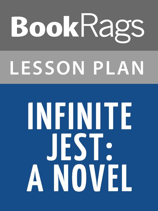 Infinite Jest by David Foster Wallace Lesson Plans