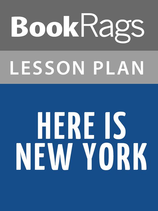 Here Is New York by E. B. White Lesson Plans