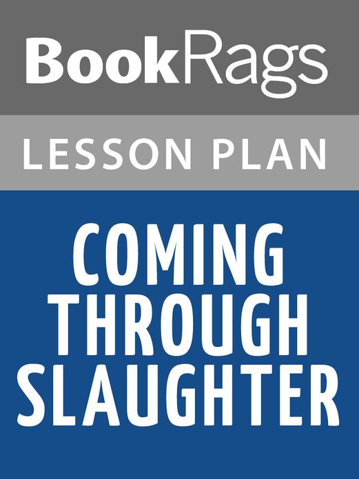 Coming Through Slaughter by Michael Ondaatje Lesson Plans