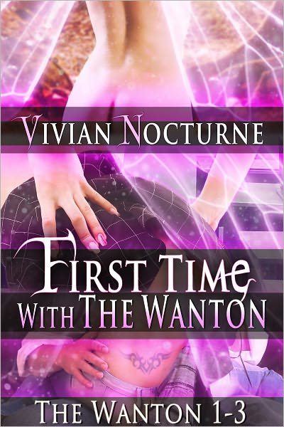 First Time With The Wanton
