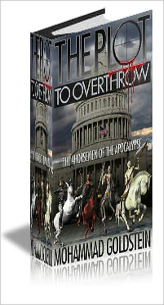 The Plot To Overthrow