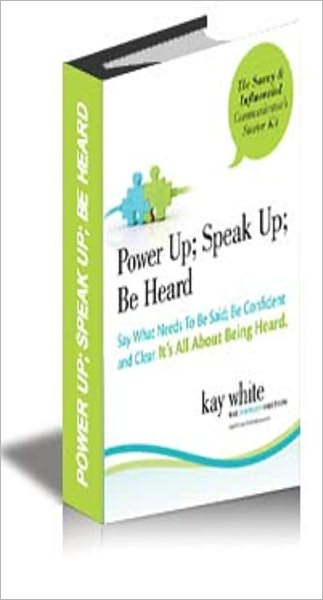 Power Up; Speak Up; Be Heard