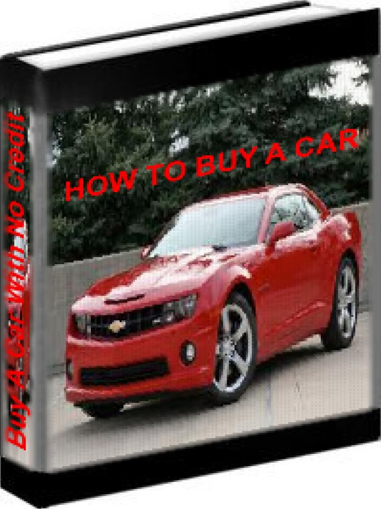 Buy A Car With No Credit - How To Buy A Car With No Credit