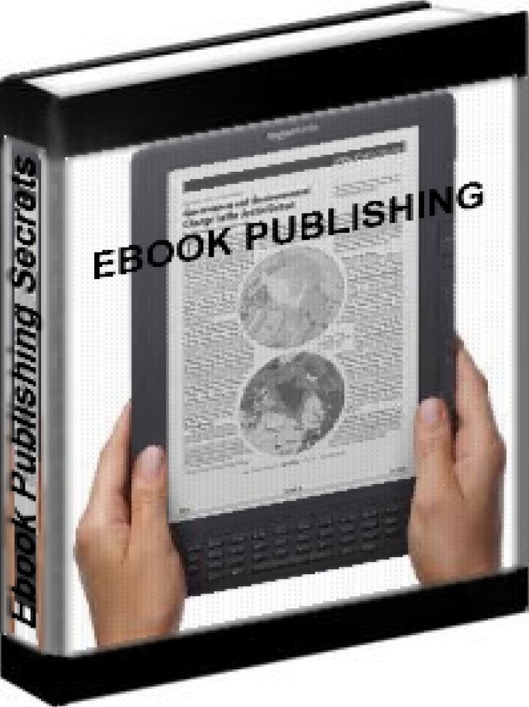 Ebook Publishing Secrets - How To Make Money Online Publishing Ebooks