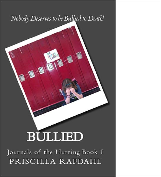 Bullied: Journals of the Hurting Vol 1